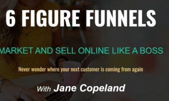 6 Figure Funnels Normal - Jane Copeland