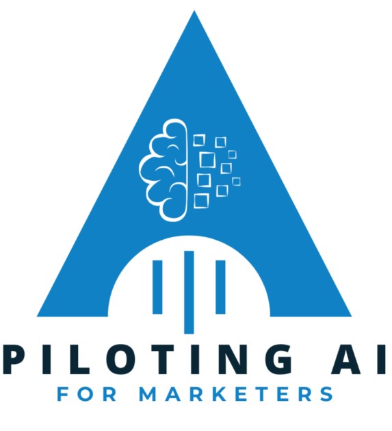 Piloting AI for Marketers Series - Marketing AI Institute