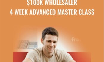 $100K Wholesaler 4 Week Advanced Master Class - Sean Terry