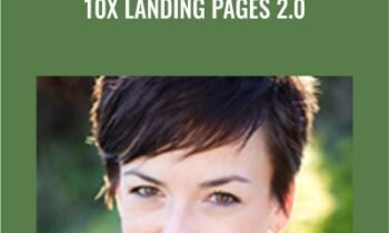 10x Landing Pages 2.0 - Joanna Wiebe
