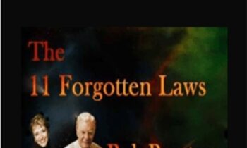 11 Forgotten Laws - Bob Proctor and Mary Morrissey
