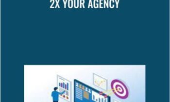2X Your Agency - Semantic Mastery