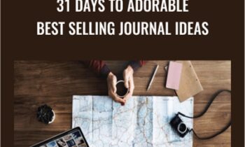 31 Days to Adorable Best Selling Journal Ideas - Kristie Chiles