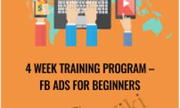 4 Week Training Program - Fb Ads For Beginners