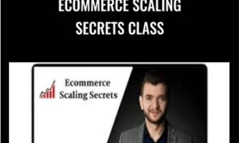 Ecommerce Scaling Secrets Class - Alex Fedotoff