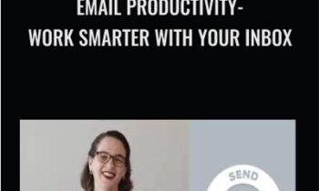 Email Productivity - Work Smarter with Your Inbox - Alexandra Samuel