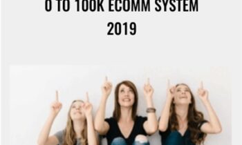 0 to 100k Ecomm System 2019 - Alison Prince