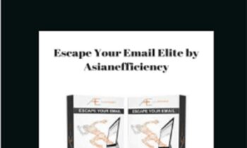 Escape Your Email Elite - Asian Efficiency
