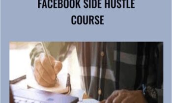 Facebook Side Hustle Course - Bobby Hoyt