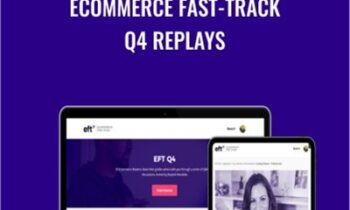 Ecommerce Fast-Track Q4 Replays - Depesh Mandalia