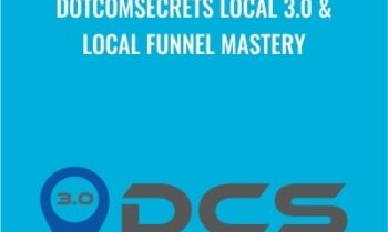 DotComSecrets Local 3.0 and Local Funnel Mastery - Chris Brewer