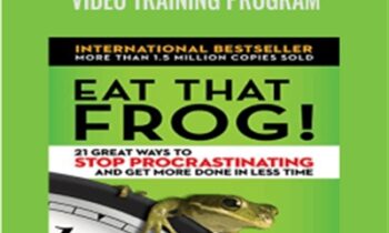 Eat That Frog! Video Training Program - Brian Tracy