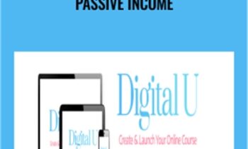 Digital U 2019 True Passive Income - Ebenpagan