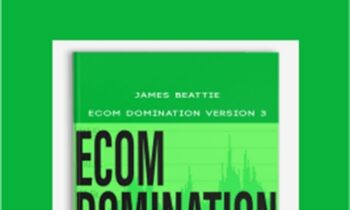 Ecom Domination Version 3 - James Beattie