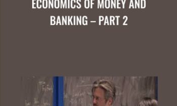 Economics of Money and Banking - Part 2
