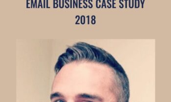 Email Business Case Study 2018 - Duston McGroarty