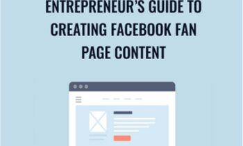 Entrepreneurs Guide to Creating Facebook Fan Page Content - Sandor Kiss