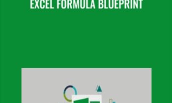 Excel Formula Blueprint - Dragos Stefanescu and Richard Korbut
