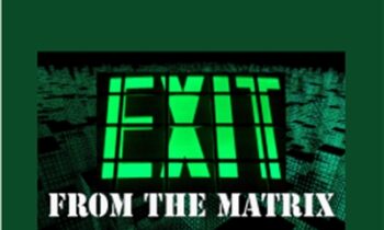 Exit From The Matrix - Jon Rappoport