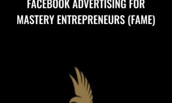 Facebook Advertising For Mastery Entrepreneurs (FAME) - Masters Media