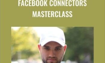Facebook Connectors Masterclass - Josh Reif