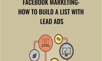 Facebook Marketing: How To Build A List With Lead Ads - Sandor Kiss