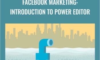 Facebook Marketing: Introduction To Power Editor - Sandor Kiss
