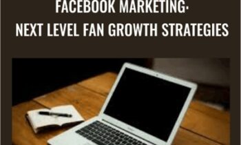 Facebook Marketing: Next Level Fan Growth Strategies - Sandor Kiss