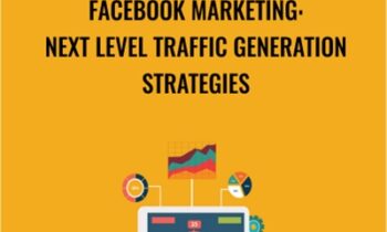 Facebook Marketing: Next Level Traffic Generation Strategies - Sandor Kiss