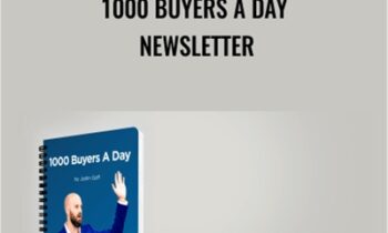 1000 Buyers a Day Newsletter - Justin Goff