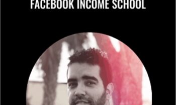 Facebook Income School (Monetize Facebook Pages to Make $100 a day) - Lester Diaz