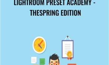 Lightroom Preset Academy-TheSpring Edition - Chris Parker