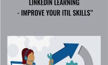LinkedIn Learning - Improve Your ITIL Skills