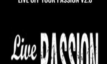 Live Off Your Passion v2.0 - Scott Dinsmore