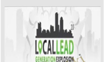 Local Lead Generation Explosion 2.0 - Joe Troyer