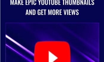 Make Epic YouTube Thumbnails and Get More Views - Jhori Remington