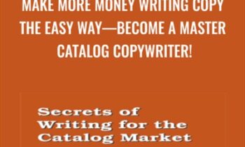 Make More Money Writing Copy the Easy Way—Become a Master Catalog Copywriter! - Awai