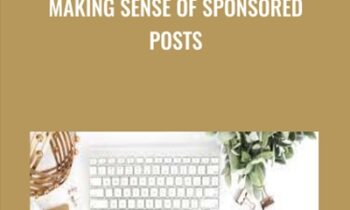 Making Sense of Sponsored Posts - Michelle Schroeder-Gardner and Alexis Schroeder