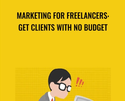 Marketing For Freelancers: Get Clients With No Budget - Ali Mirza
