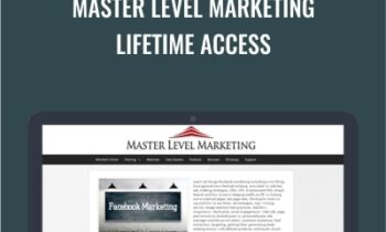 Master Level Marketing Lifetime Access - Chris Blair and Matt Stefanik
