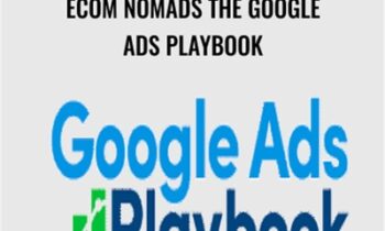 Ecom Nomads The Google Ads Playbook - Nik Armenis