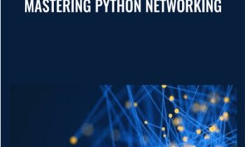 Mastering Python Networking - Packt
