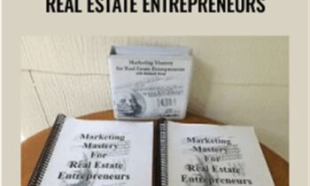 Marketing Mastery for Real Estate Entrepreneurs - Richard Roop