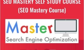 SEO Mastery Self Study Course (SEO Mastery Course) - Joshua Earp
