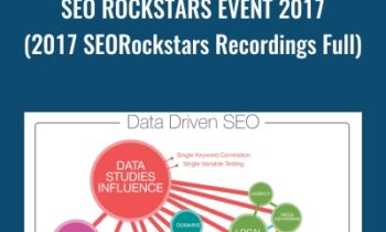 SEO Rockstars Event 2017 (2017 SEORockstars Recordings Full) - SEO Rockstars