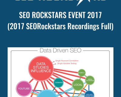 SEO Rockstars Event 2017 (2017 SEORockstars Recordings Full) - SEO Rockstars