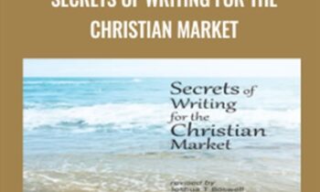 Secrets of Writing for the Christian Market - AWAI