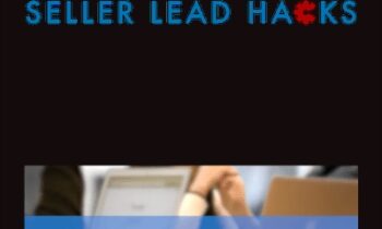 Seller Lead Hacks - Danny Johnson