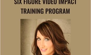 Six Figure Video Impact Training Program - Maria Andros