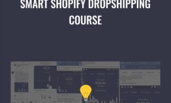 Smart Shopify Dropshipping course - Trey Cockrum